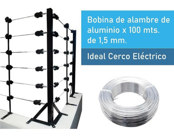 Bobina Alambre Aluminio Cerco Electrico 1.5mm 100m  Anodizad 1