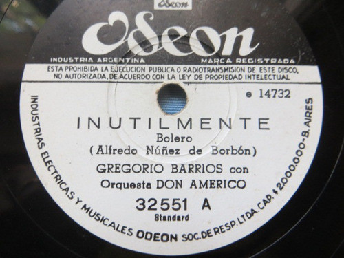 Gregorio Barrios Inutilmente + Soñar Disco Pasta Odeon 32551 1