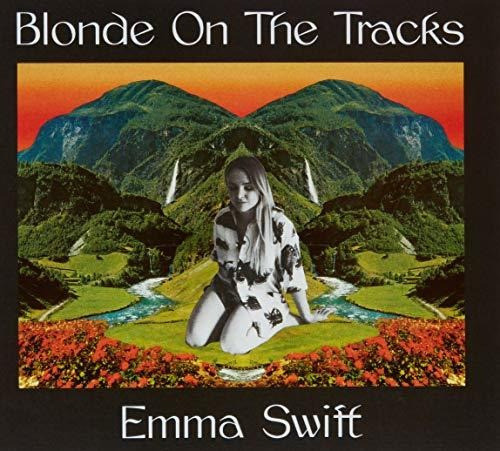 Cd Blonde On The Tracks - Swift, Emma _b 0