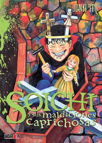 Soichi Y Sus Maldiciones Caprichosas - Junji Ito - Ivrea Ar 0