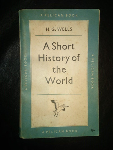 Libro A Short History Of The World Herbert Wells 0