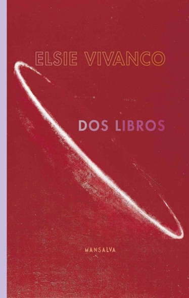 Dos Libros - Elsie Vivanco - Mansalva - Lu Reads 0 Dos Libros - Elsie Vivanco - Mansalva - Lu Reads 0