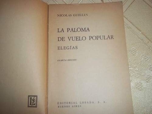 La Paloma De Vuelo Popular - Nicolas Guillen 1