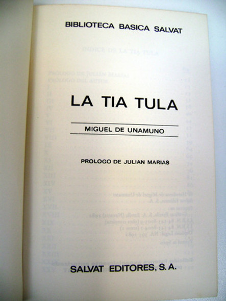 La Tia Tula Miguel De Unamuno Salvat Pro Julian Marias Boedo 1