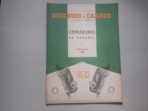 Catálogo N° 22 - Descours & Cabaud S.a. - Cerraduras General 0