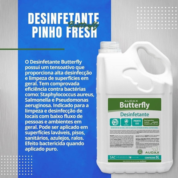 2 Unid Desinfetante Bactericida Butterfly 5 L Pinho Audax 1 2 Unid Desinfetante Bactericida Butterfly 5 L Pinho Audax 1