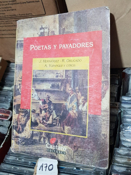 Poetas Y Payadores Yupanqui Y Otros 0