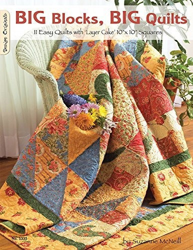 Book : Big Blocks, Big Quilts 11 Easy Quilts With Layer Cak 0