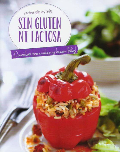 Cocina Sin Estrés: Sin Gluten Ni Lactosa - Sinautor, Sinauto 0