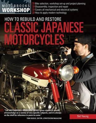 How To Rebuild And Restore Classic Japanese Motorcycles -... 0