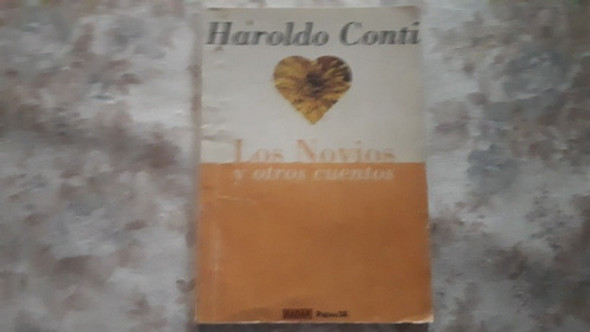 Los Novios Y Otros Cuentos - Haroldo Conti 0