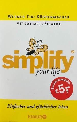 Simplify Your Life De Wernwr Tiki K¨stenmacher Pela Knauro (2013) 0
