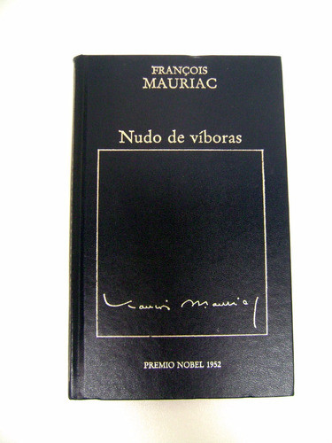 Nudo De Viboras Francois Mauriac Premio Nobel 1952 Boedo 0