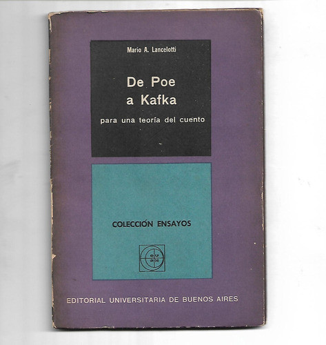 De Poe A Kafka Para Una Teoría Del Cuento Mario A Lancelotti 0