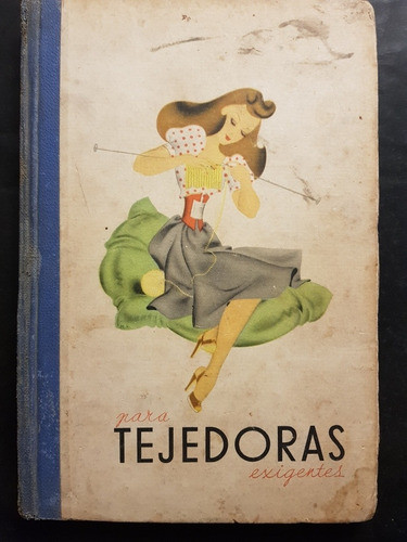 Para Tejedoras Exigentes. La Religiosa. 51n 264 0