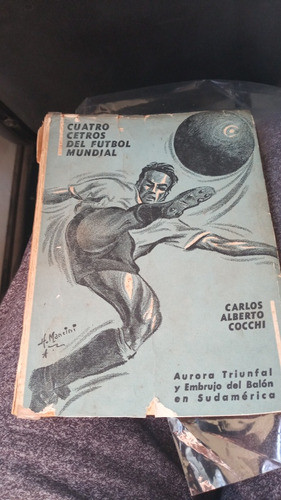 Libro ..cuatro Cetros Del Futbol Mundial...leer.. 0