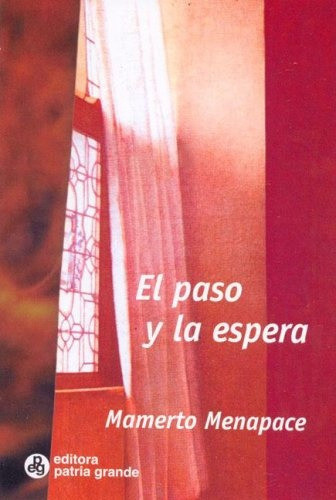 El Paso Y La Espera - Menapace, Mamerto 0