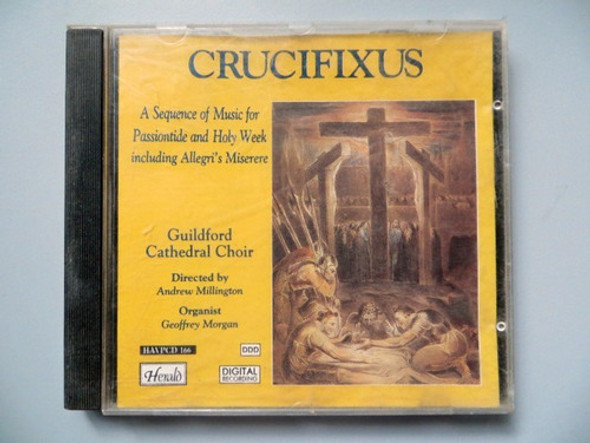 Crucifixus Guilford Cathedral Choir, Millingon Cd 0