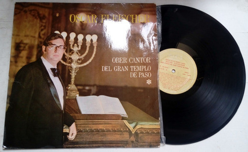 Oscar Fleischer Ober Cantor Gran Templo De Paso Lp Arg Kktus 1