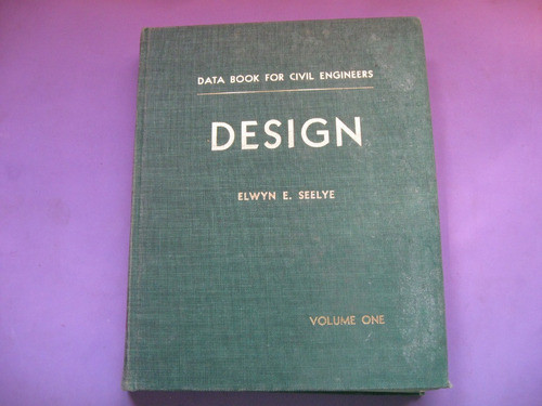 Design, Seelye. Libro De Datos Para Ingenieros Civiles 0