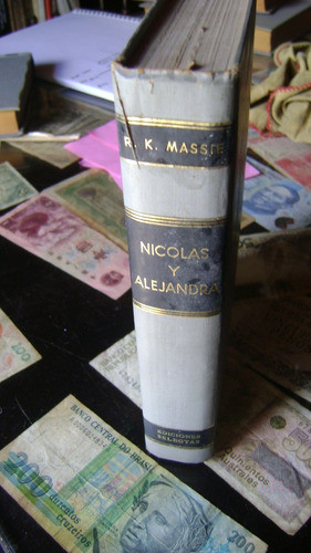 Libro1 Nicolas Y Alejandra De Robert Massie Edicion Selectas 0
