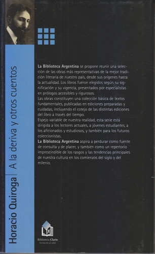 A La Deriva Y Otros Cuentos. H Quiroga. Centro/congreso 1