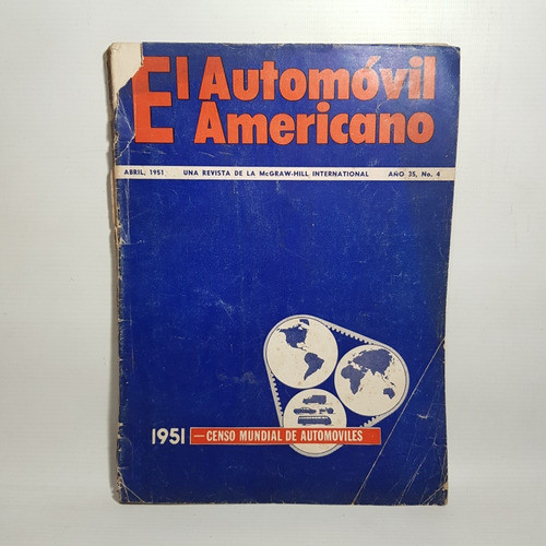 Antigua Revista El Automóvil Americano Mcgraw 1951 47n 545 0