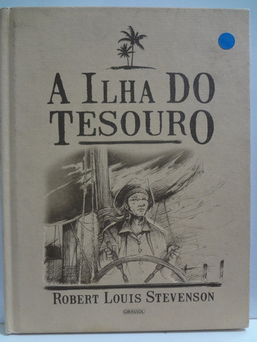 Livro A Ilha Do Tesouro  Robert Louis Stevenson - Girassol 0