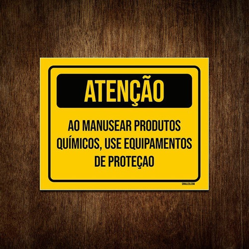 Placa Atenção Manusear Produtos Químicos Use Proteção 18x23 0