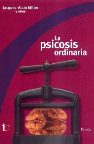 Psicosis Ordinaria, La. La Convención De Antibes - Miller-ot 0
