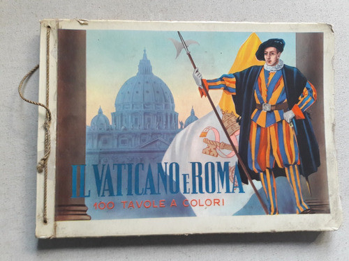 Il Vaticano E Roma - 100 Tavole A Colori - Fotos Vaticano 0