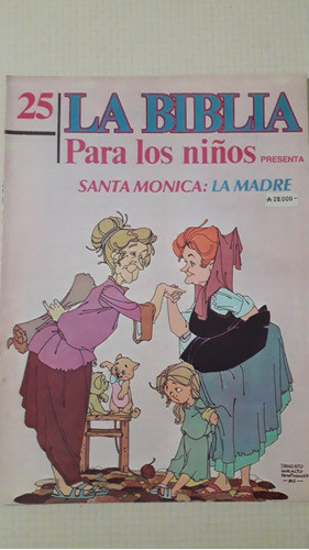 La Biblia Para Los Niños Nro 25 Santa Mónica La Madre 0