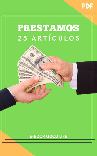 Ebook De Prestamos Financieros De 25 Artículos Digitales Pdf 0