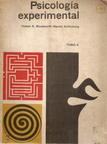 Psicologia Experimental - Woodworth Y Schlosberg - Eudeba 1