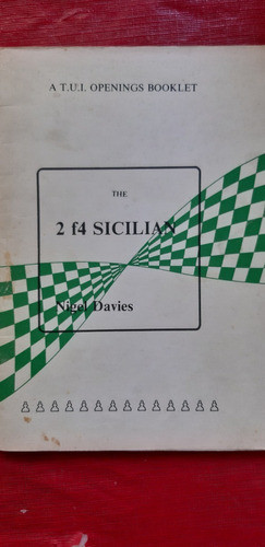 The 2.f4 Sicilian Nigel Davies 0