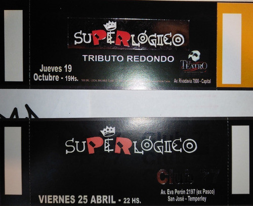 Superlogico Entrada El Teatro Flores + Ent Club 77 + Lista 1