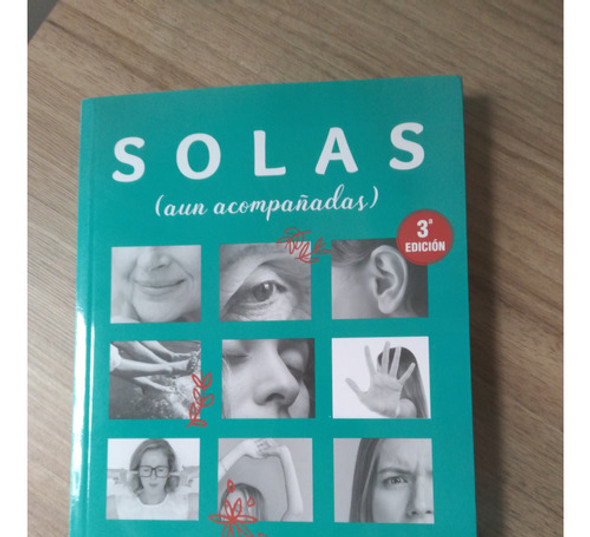 Solas (aun Acompañadas) Florencia Freijo 0
