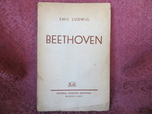 Beethoven Emil Ludwig Ed Juventud 1938 0