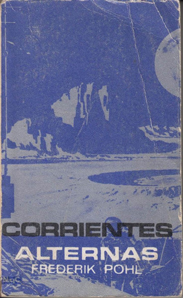 1968 Ciencia Ficcion Frederik Pohl Corrientes Alternas 0