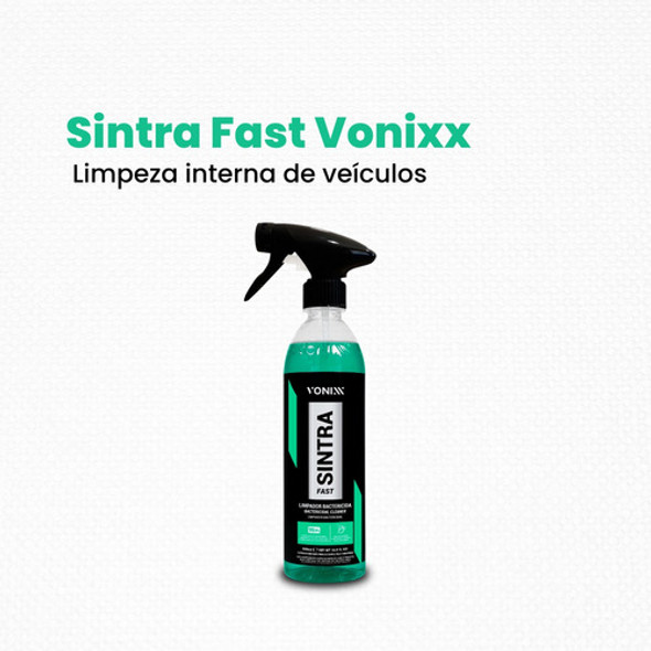 Limpador Automotivo Sintra Fast Vonixx 500ml C/ Nf 1