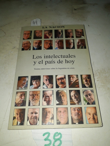 Los Intelectuales Y El Pais De Hoy 0