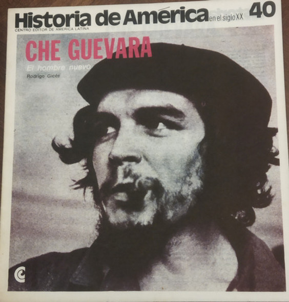 Che Guevara El Hombre Nuevo Por Gices Historia América 1972 0