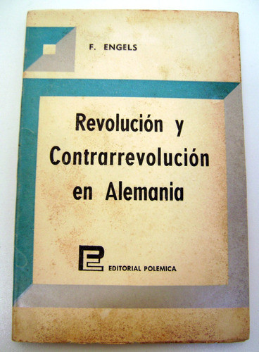 Revolucion Y Contrarrevolucion En Alemania Engels Ok Boedo 0