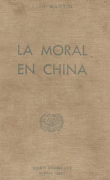 La Moral En China - Luis Martin 1