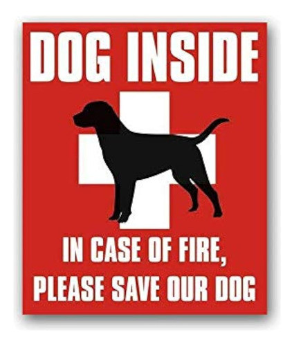 Perro Adentro En Caso De Incendio, Guarde Nuestra Pegatina P 0