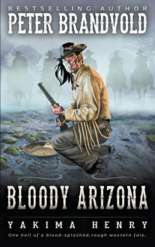 Libro: Bloody Arizona: A Western Fiction Classic (yakima 0