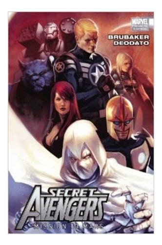 Secret Avengers Hc: Mission To Mars - Deodato, Brubaker 0
