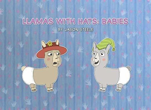 Book : Llamas With Hats Babies - Steele, Jason 0
