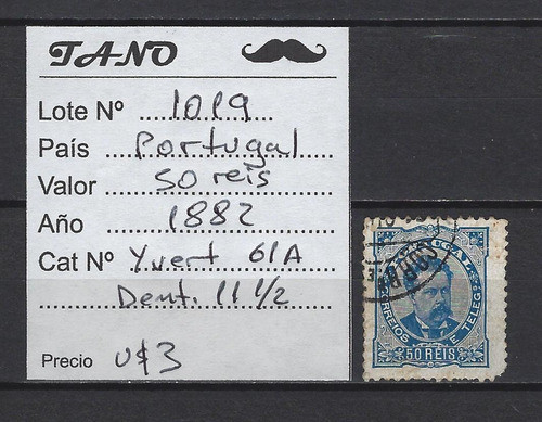 Lote1019 Portugal 50 Reis Año 1882 Yvert# 61 A Dent. 11 1/2 1