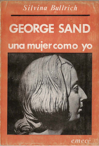 George Sand - Bullrich - Emece 0